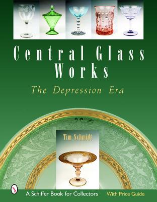 Central Glass Works: The Depression Era Tim Schmidt Central Glass Works: The Depression Era Tim Schmidt