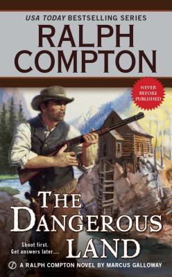 Ralph Compton the Dangerous Land Ralph Compton Ralph Compton the Dangerous Land Ralph Compton