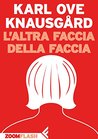 L'altra faccia della faccia