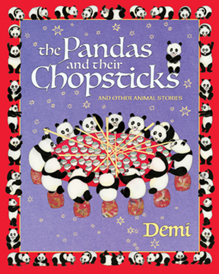 The Pandas and Their Chopsticks: And Other Animals Stories