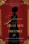 Jane and the Twelve Days of Christmas (Jane Austen Mysteries #12)