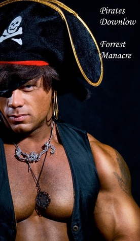 Pirates Downlow Forrest Manacre Pirates Downlow Forrest Manacre