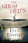 The Ghost Fields (Ruth Galloway #7)