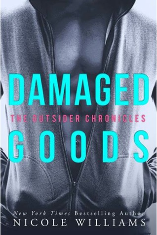 Damaged Goods by Nicole Williams