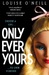 Only Ever Yours