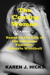 The Coming Woman by Karen Hicks