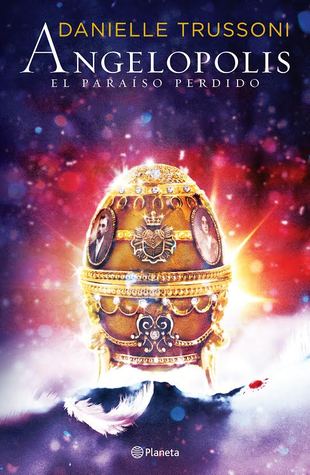 Angelopolis: El paraíso perdido (Angelology, #2)