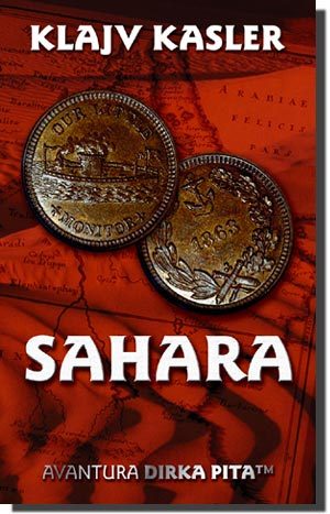 Sahara (Dirk Pitt, #11) Clive Cussler Sahara (Dirk Pitt, #11) Clive Cussler