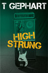 High Strung (Power Station, #1)