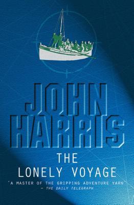 The Lonely Voyage John Harris The Lonely Voyage John Harris