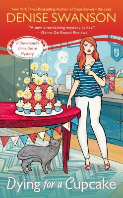 Dying for a Cupcake: A Devereaux's Dime Store Mystery