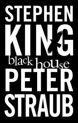 Black House Stephen King Black House Stephen King