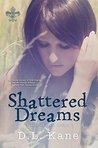 Shattered Dreams (Shattered Souls Book 1)