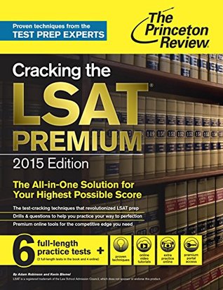 Cracking the LSAT Premium Edition with 6 Practice Tests, 2015 Princeton Review Cracking the LSAT Premium Edition with 6 Practice Tests, 2015 Princeton Review