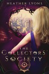 The Collectors' Society (The Collectors' Society, #1)