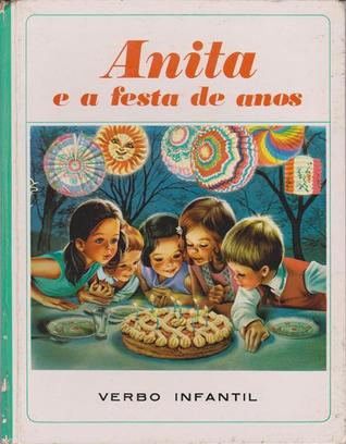 Anita e a festa de anos (Verbo Infantil, #38) Marcel Marlier Anita e a festa de anos (Verbo Infantil, #38) Marcel Marlier