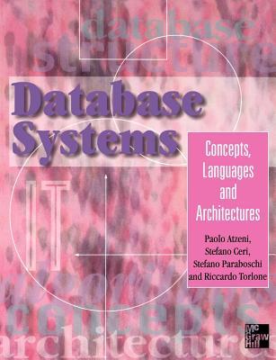 Database Systems: Concepts, Languages & Architectures