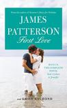 First Love by James Patterson First Love by James Patterson