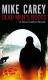 Dead Men's Boots (Felix Castor, #3)