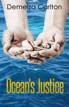 Ocean's Justice (Ocean's Gift - Turbulence and Triumph Series, #1)