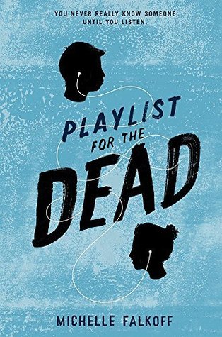 https://www.goodreads.com/book/show/17838490-playlist-for-the-dead