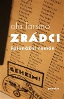 Zrádci Ola Larsmo Zrádci Ola Larsmo