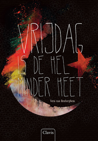 Vrijdag is de hel minder heet – Vera Van Renterghem