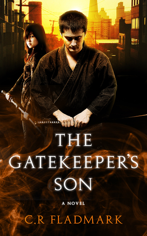 The Gatekeeper's Son by C.R. Fladmark