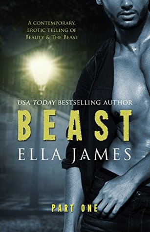 Beast, Part I (Beast, #1)