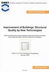 Improvement of Buildings' Structural Quality by New Technologies Improvement of Buildings' Structural Quality by New Technologies