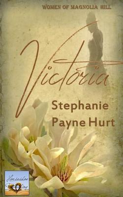 Victoria Stephanie Payne Hurt Victoria Stephanie Payne Hurt