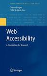 Web Accessibility: A Foundation for Research. Human-Computer Interaction Series.