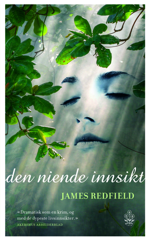 Den niende innsikt James Redfield Den niende innsikt James Redfield