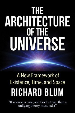 the architecture of the universe: a new framework of existence
