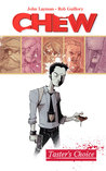 Chew, Vol. 1: Taster's Choice