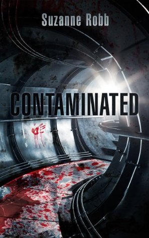 Contaminated: A Zombie Novel Suzanne Robb Contaminated: A Zombie Novel Suzanne Robb
