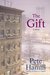 The Gift A Novel by Pete Hamill