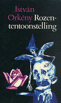 Rozententoonstelling István Örkény Rozententoonstelling István Örkény