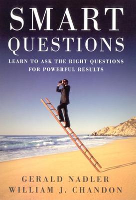 Smart Questions Gerald Nadler Smart Questions Gerald Nadler