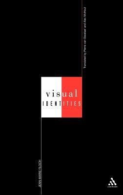 Visual Identities Jean-Marie Floch Visual Identities Jean-Marie Floch