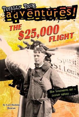 $25,000 Flight Lori Haskins Houran $25,000 Flight Lori Haskins Houran