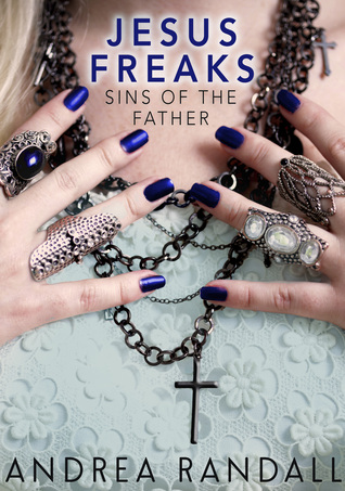 Sins of the Father (Jesus Freaks, #1)