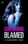 Blamed (Blood Money #1)