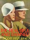 The Beautiful and Damned (Illustrated)
