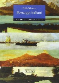 Paesaggi italiani Edith Wharton Paesaggi italiani Edith Wharton