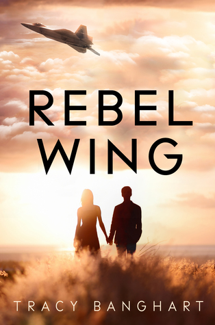 Rebel Wing (Rebel Wing #1)