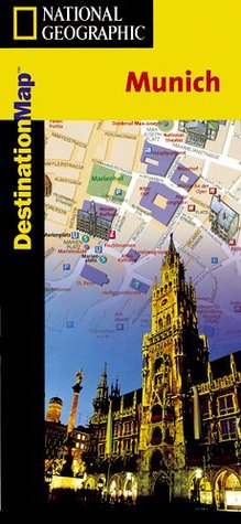 Munich Destination City Map National Geographic Society Munich Destination City Map National Geographic Society