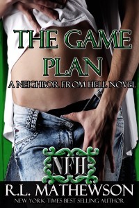 The Game Plan (Neighbor from Hell, #5)