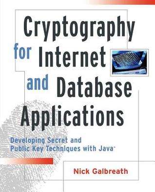 Cryptography for Internet and Database Applications