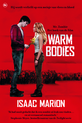 Warm Bodies (Warm Bodies #1) – Isaac Marion